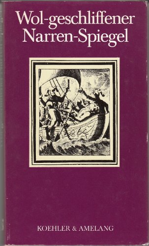Imagen de archivo de Wol-geschliffener Narren-Spiegel. 115 Meriansche Kupfer a la venta por Leserstrahl  (Preise inkl. MwSt.)