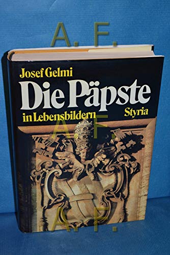 Die Päpste in Lebensbildern