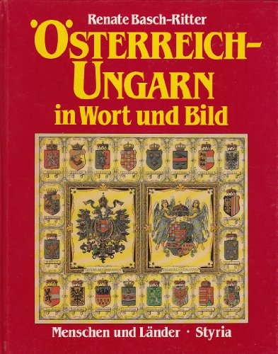 Beispielbild fr sterreich-Ungarn in Wort und Bild zum Verkauf von medimops