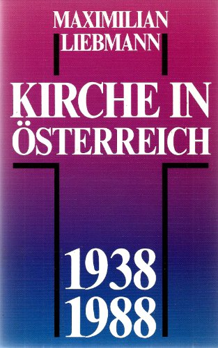 9783222119279: Kirche in sterreich 1938-1988. Eine Dokumentation
