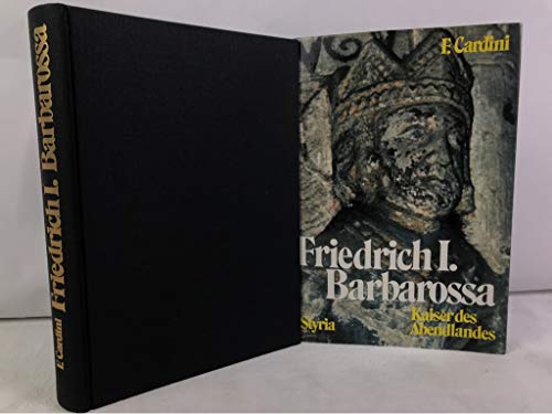 9783222119712: Friedrich I. Barbarossa - Cardini, Franco