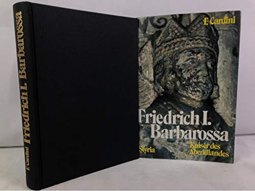 Stock image for Friedrich I. Barbarossa. Kaiser des Abendlandes for sale by medimops