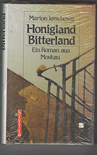 Stock image for Honigland, Bitterland. Ein Roman aus Moskau for sale by medimops