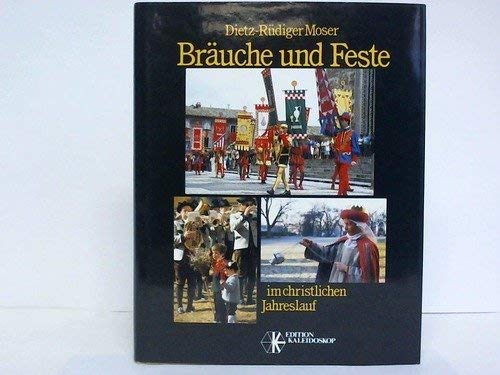 Imagen de archivo de Feste und Bruche im christlichen Jahreslauf a la venta por medimops