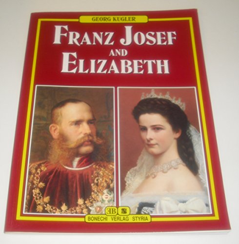 9783222122637: FRANZ JOSEPH AND ELISABETH, ENGL. ED.