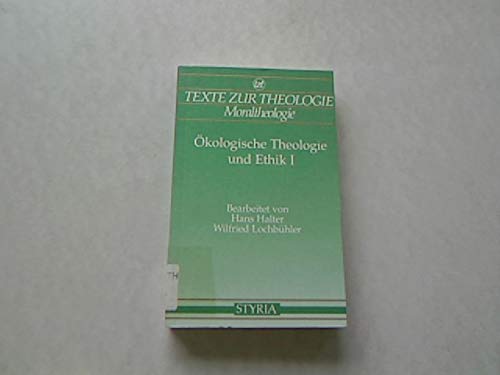 Beispielbild fr kologische Theologie und Ethik, Bd.1 zum Verkauf von medimops