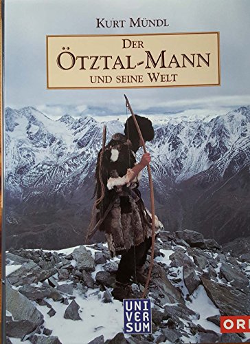 Der Ötztal-Mann und seine Welt