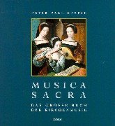 9783222127380: Musica sacra: Das grosse Buch der Kirchenmusik (German Edition)