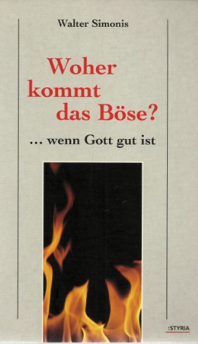 Imagen de archivo de Woher kommt das Bse? a la venta por PRIMOBUCH