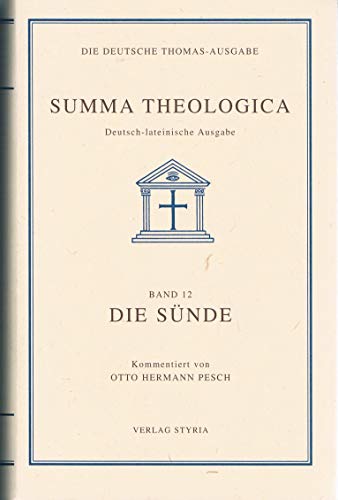 Beispielbild fr Die Deutsche Thomas-Ausgabe. Vollstndige, ungekrzte deutsch-lateinische Ausgabe der Summa Theologica Band 12 / Die Snde: BD 12 [Gebundene Ausgabe] Albertus-Magnus-Akademie Walberberg bei Kln (Herausgeber), Thomas von Aquin (Autor) Sprache: Deutsch, Latein Otto Hermann Pesch zum Verkauf von BUCHSERVICE / ANTIQUARIAT Lars Lutzer