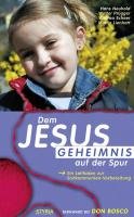 Beispielbild fr Dem Jesus-Geheimnis auf der Spur. Aktionsbuch fr Kinder zum Verkauf von medimops