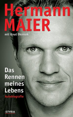 Beispielbild fr Hermann Maier: Das Rennen meines Lebens: Autobiografie zum Verkauf von Buchmarie