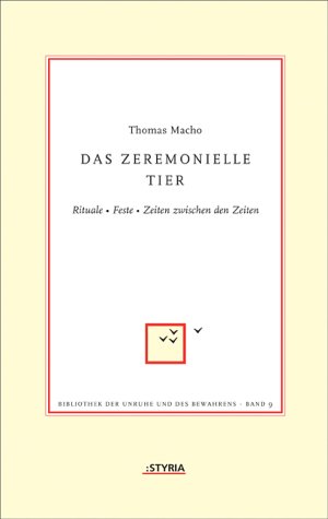 Das zeremonielle Tier (9783222131615) by Thomas Macho