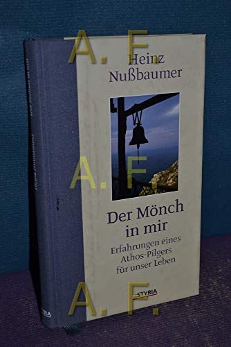 Der Mönch in mir - Heinz Nußbaumer