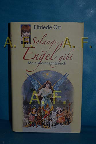 Stock image for So lange es Engel gibt. Mein Weihnachtsbuch for sale by medimops