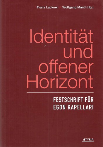 Imagen de archivo de Identitt und offener Horizont: Festschrift fr Egon Kapellari a la venta por Goodbooks-Wien