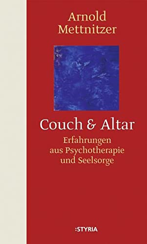 9783222132438: Couch und Altar: Erfahrungen aus Psychiatrie und Seelsorge