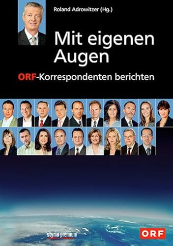 Beispielbild fr Mit eigenen Augen: ORF-Korrespondenten berichten zum Verkauf von medimops