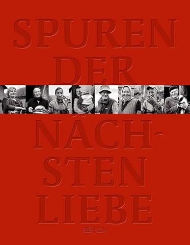 Beispielbild fr Spuren der Nchstenliebe: 20 Jahre "Bauern helfen Bauern" zum Verkauf von medimops