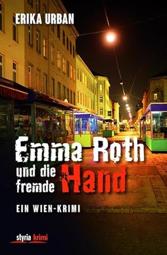 Stock image for Emma Roth und die fremde Hand: Ein Wien-Krimi for sale by medimops