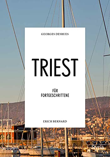 Stock image for Triest fr Fortgeschrittene -Language: german for sale by GreatBookPrices