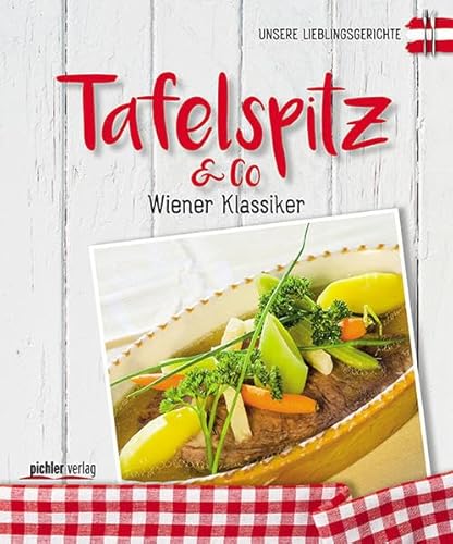 9783222140020: Tafelspitz & Co: Unsere Lieblingsgerichte. Wiener Klassiker