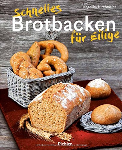 Beispielbild fr Schnelles Brotbacken fr Eilige zum Verkauf von Buchmarie