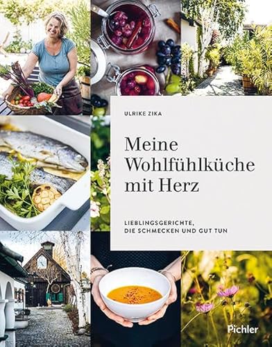 Beispielbild fr Meine Wohlfhlkche mit Herz: Lieblingsgerichte, die schmecken und gut tun zum Verkauf von medimops