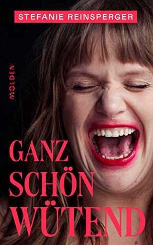 Beispielbild fr Reinsperger, S: Ganz schn wtend zum Verkauf von Einar & Bert Theaterbuchhandlung