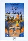 Beispielbild fr Der Zeitfnger / aus d. Engl. von Cornelia Krutz-Arnold. 1. Aufl. zum Verkauf von Antiquariat + Buchhandlung Bcher-Quell