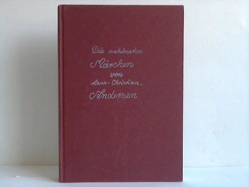 Stock image for Die Andersen-Mrchenfibel : die schnsten Mrchen for sale by medimops