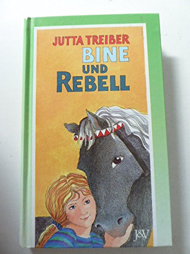Stock image for Bine und Rebell. Jugendbuch. Hardcover for sale by Deichkieker Bcherkiste