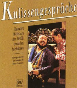 9783224160026: Kulissengespräche: Hundert Weltstars der Oper erzählen Anekdoten (German Edition)