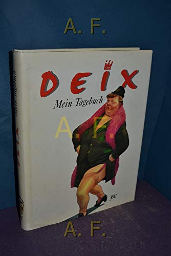 Deix. Mein Tagebuch 1983 - 1986. - Deix, Manfred