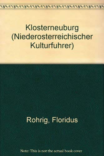 Klosterneuburg. (=Niederösterreichischer Kulturführer)