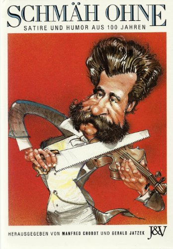 Stock image for Schm�h ohne. Satire und Humor aus 100 Jahren