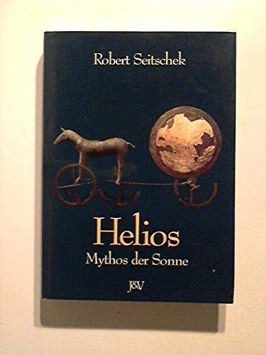 Beispielbild fr Helios - Mythos der Sonne zum Verkauf von Antiquariat Buchtip Vera Eder-Haumer