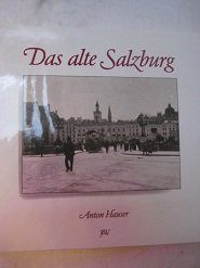 Das alte Salzburg.