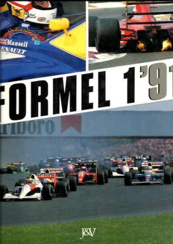 9783224176638: Formel 1 '91. Das Grand Prix- Jahr - ohne Autorenangabe