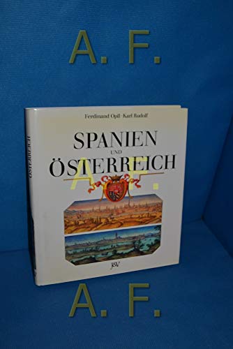 Spanien und OÌˆsterreich (German Edition) (9783224176669) by Opll, Ferdinand