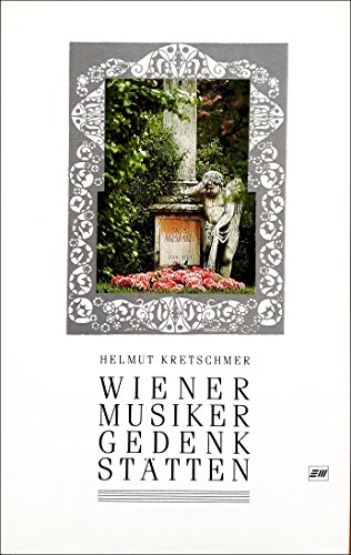 9783224188211: Wiener Musikergedenksttten - Kretschmer, Helmut