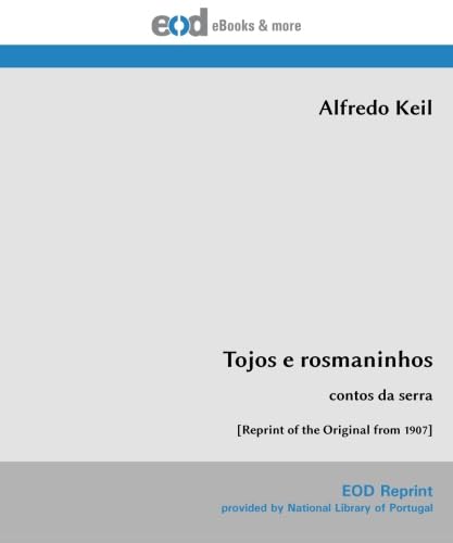 9783226001167: Tojos e rosmaninhos: contos da serra [Reprint of the Original from 1907] (Portuguese Edition)