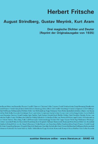 Stock image for August Strindberg, Gustav Meyrink, Kurt Aram: Drei magische Dichter und Deuter [Reprint der Originalausgabe von 1935] for sale by Revaluation Books