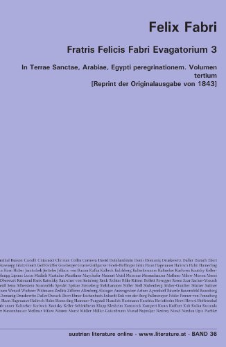 9783226003925: Fratris Felicis Fabri Evagatorium 3: In Terrae Sanctae, Arabiae, Egypti peregrinationem. Volumen tertium [Reprint der Originalausgabe von 1843]