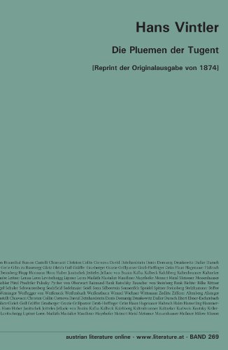 Die Pluemen der Tugent: [Reprint der Originalausgabe von 1874] (German Edition) - Vintler, Hans