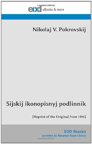 Stock image for Sijskij ikonopisnyj podlinnik: [Reprint of the Original from 1896] (Russian Edition) for sale by Revaluation Books