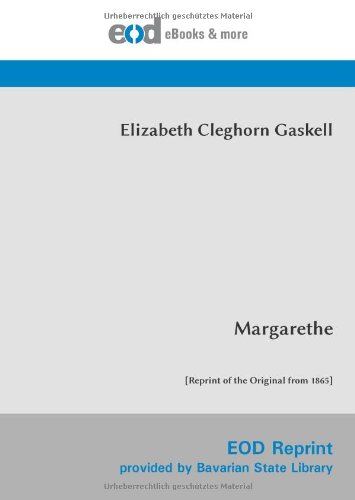 9783226010084: Margarethe: Erster Band [Reprint of the Original from 1865]