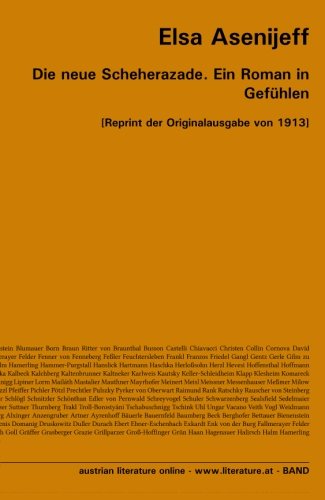 Imagen de archivo de Die neue Scheherazade. Ein Roman in Gefhlen: [Reprint der Originalausgabe von 1913] (German Edition) a la venta por Book Deals