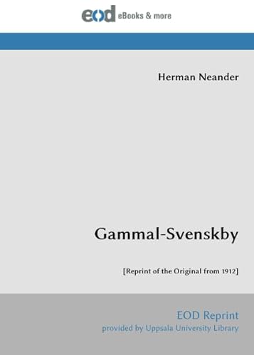 Imagen de archivo de Gammal-Svenskby: [Reprint of the Original from 1912] a la venta por Revaluation Books