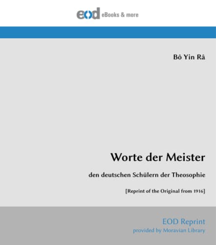 Imagen de archivo de Worte der Meister: den deutschen Schlern der Theosophie [Reprint of the Original from 1916] (German Edition) a la venta por Books Unplugged